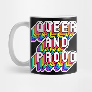 Queer And Proud Funny Humor Quote Mug